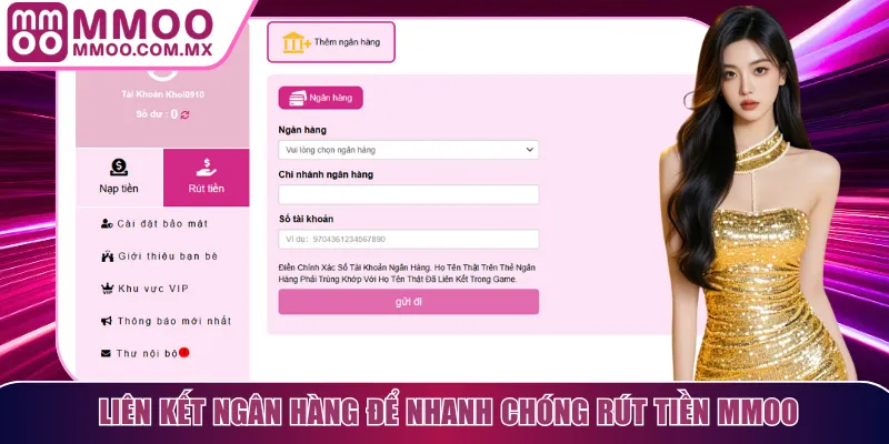 Liên kết ngân hàng để nhanh chóng rút tiền MMOO
